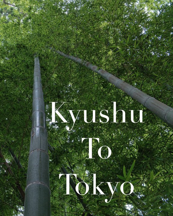 Ver Kyushu to Tokyo por John Berg