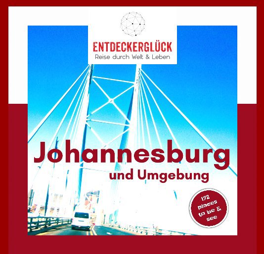 Johannesburg und Umgebung nach Nicole Boenke-Feuring anzeigen