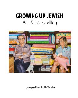 Growing Up Jewish - Art and Storytelling book cover