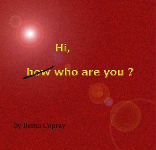 Ver Hi, who are you? por Berna Copray