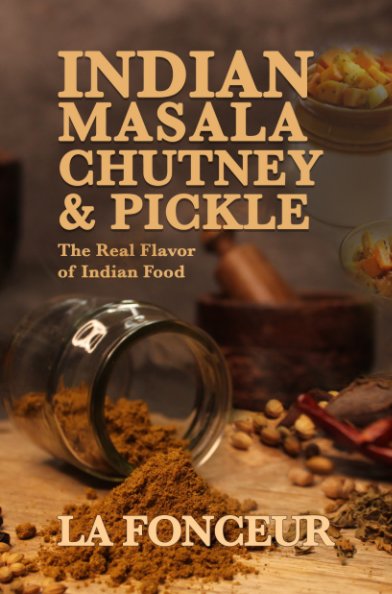 Indian Masala Chutney and Pickle nach La Fonceur anzeigen