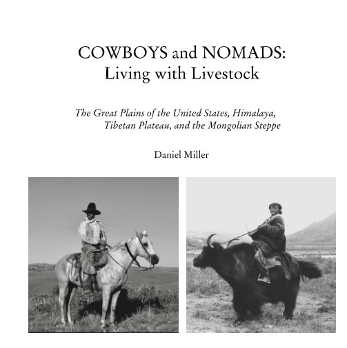 View Cowboys and Nomads by Daniel Miller