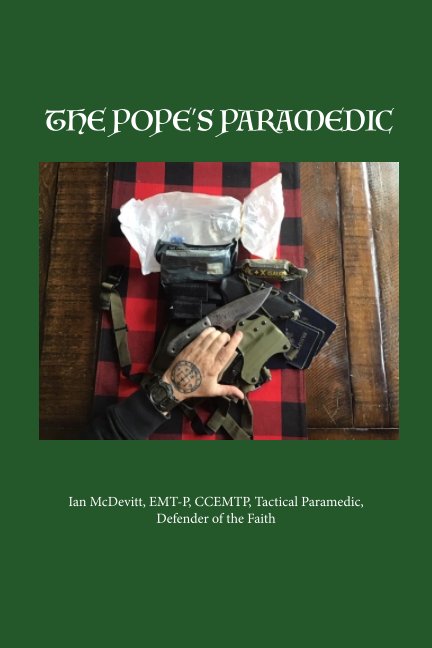 Visualizza The Pope's Paramedic di Ian McDevitt