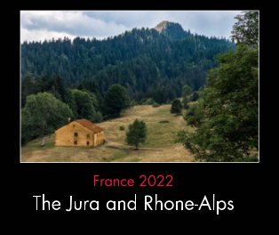 France 2022 Jura and Rhone-Alps book cover