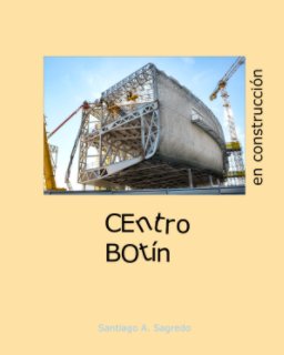 CEntro BOtín en construcción book cover