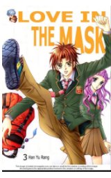 Love in the Mask, Volumes 3 and 4 book cover