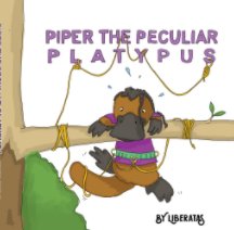 Piper The Peculair Platypus book cover