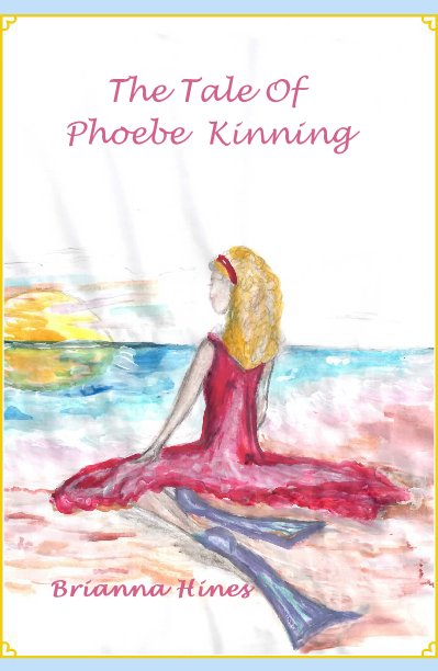 The Tale Of Phoebe Kinning nach Brianna Hines anzeigen
