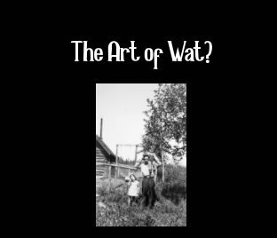 The Art of Wat? book cover