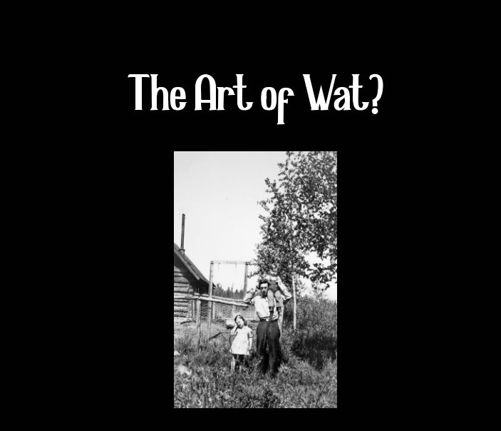 View The Art of Wat? by Alex Langosch