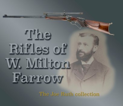 Farrow The Man and His Rifles book cover
