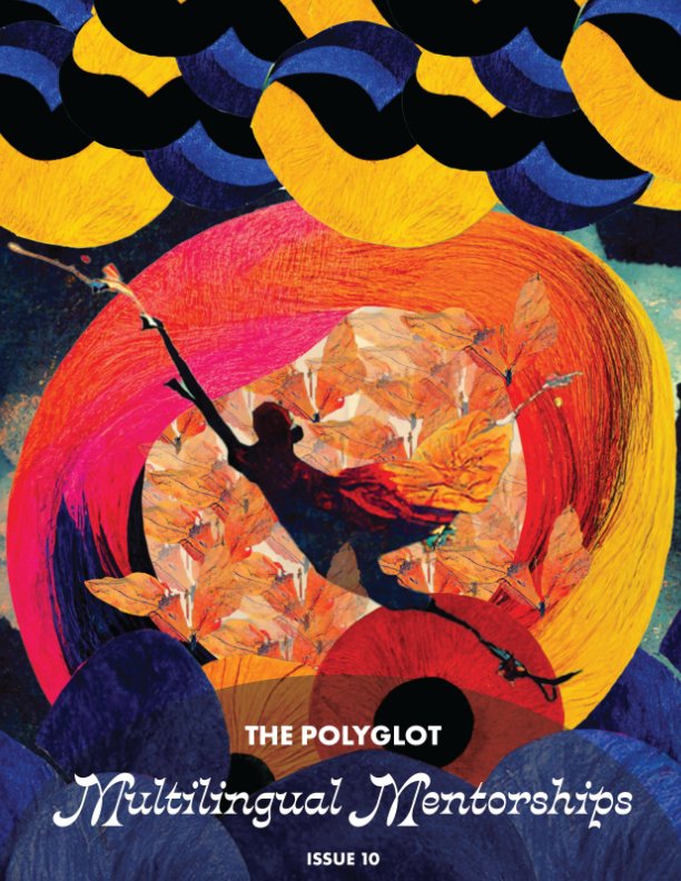 View Issue 10_Multilingual Mentorships by The Polyglot Magazine