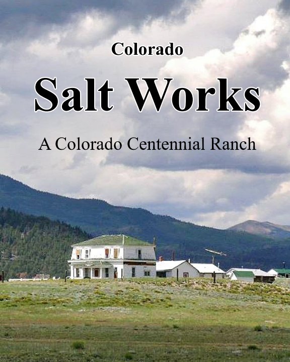 View Colorado Salt Works by Jim Sapp