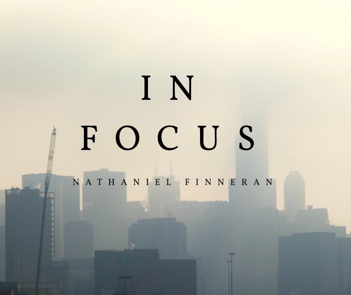 View In Focus by Nathaniel Finneran