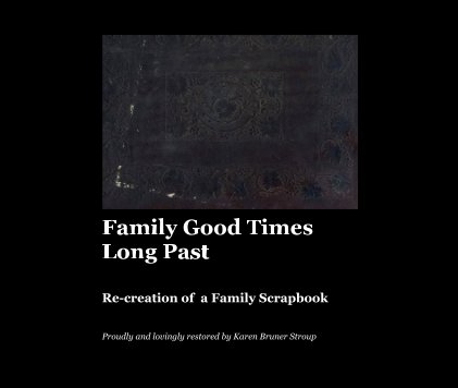Family Good Times Long Past book cover