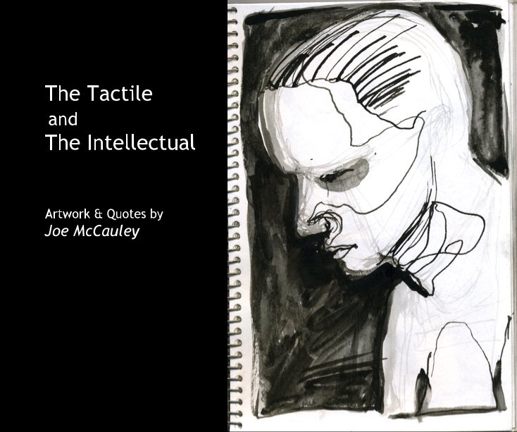 View The Tactile and The Intellectual by Joe McCauley