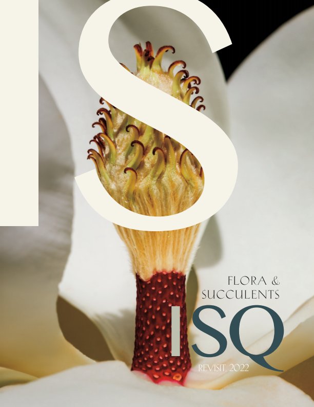 Visualizza ISQ Flora and Succulents 2022 Revisit di Jeff LeFever