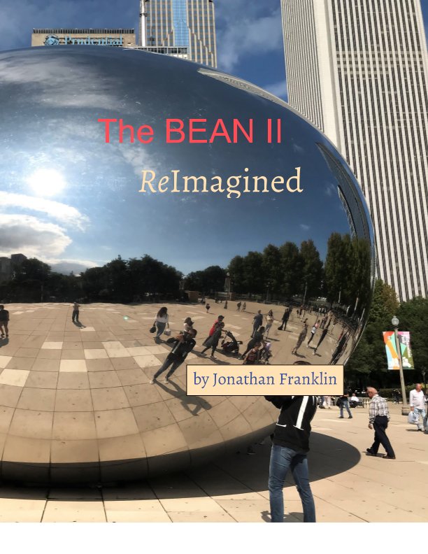 View The Bean II by Jonathan Franklin