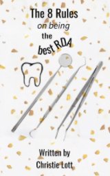 The 8 Rules on being the best RDA book cover