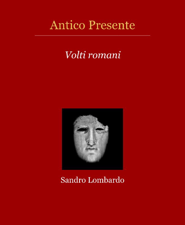 Bekijk Antico Presente op Sandro Lombardo