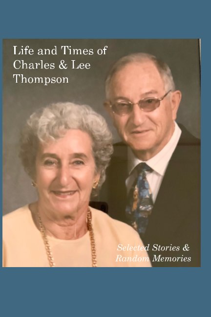 Ver Charles and Lee Thompson - Paperback Version por Charles E. Thompson