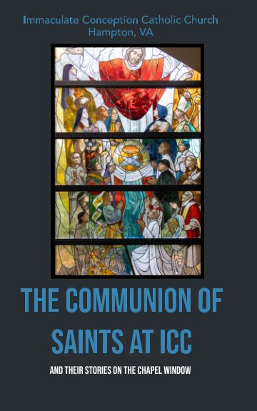 View The Communion of Saints at ICC by Mario Mazzarella, Teresa Yoder