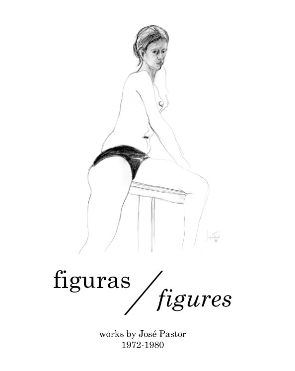 View Figuras/Figures by José Pastor, Carolyn Schew