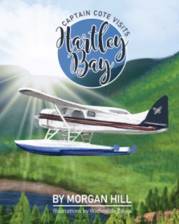 Captain Cote Visits Hartley Bay book cover