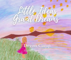 Little Ideas Grand Dreams book cover