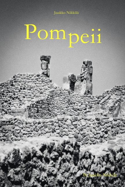 View Pompeii by Jaakko Nikkilä
