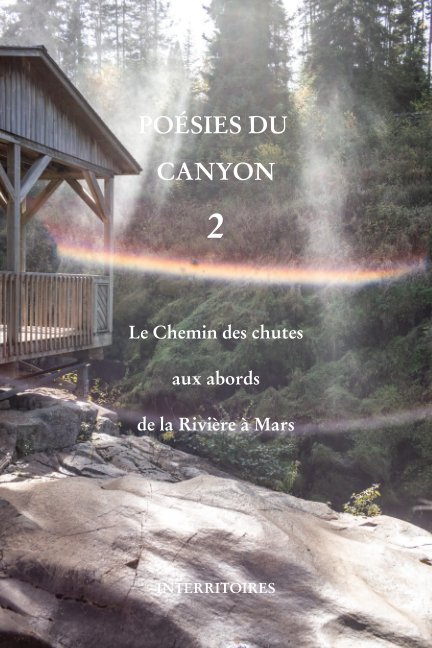 View Poésies du Canyon 2022 by Michaël La Chance