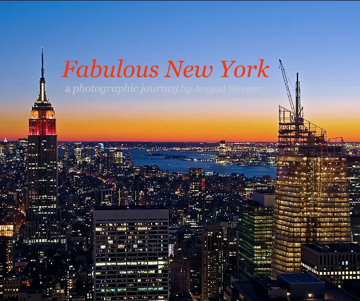 View Fabulous New York by Arsyad Siregar