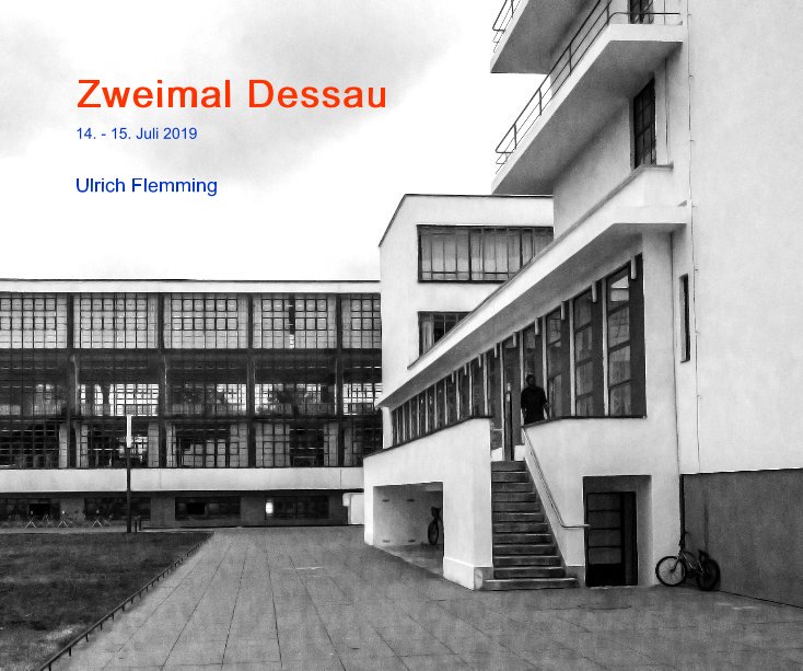 View Zweimal Dessau by Ulrich Flemming
