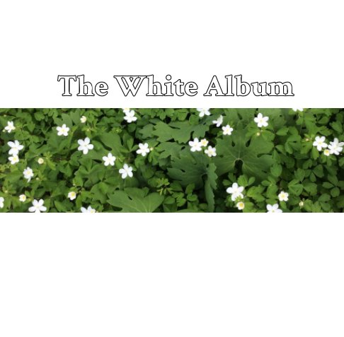 Ver The White Album por Linda Brazill