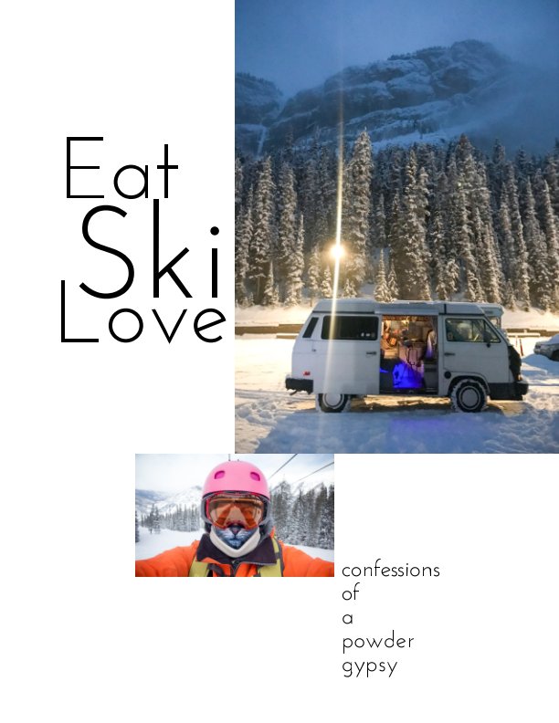 View Eat Ski Love by Thia Konig