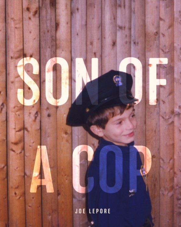 View Son of a Cop by Joe Lepore
