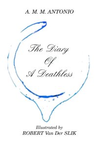 The Diary Of A Deathless - Book One book cover