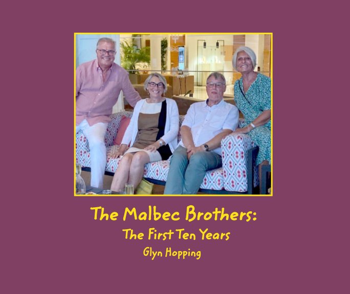 View The Malbec Brothers by Glyn Hopping