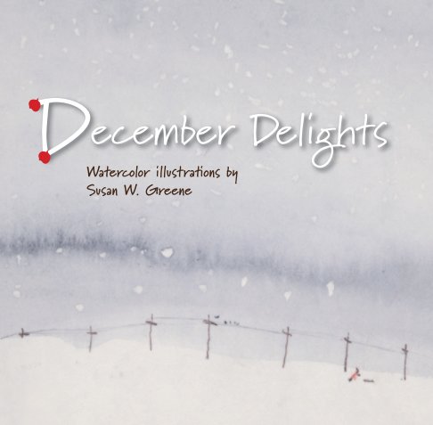 Ver December Delights por Susan W. Greene