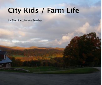 City Kids / Farm Life book cover