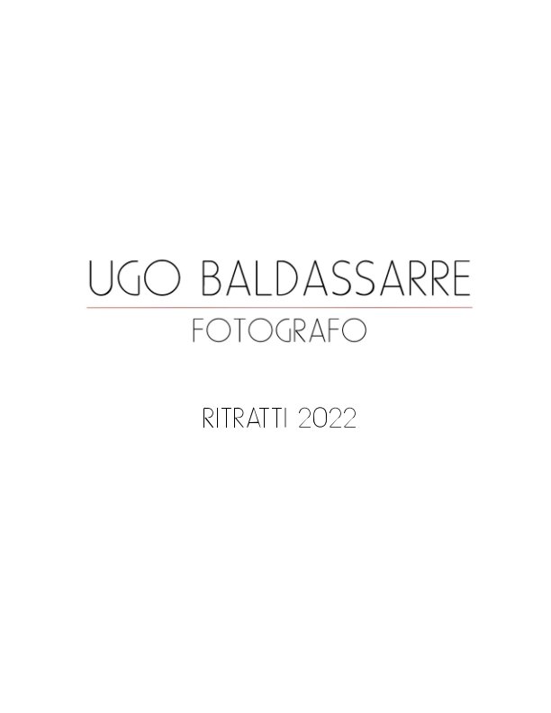 Bekijk Portfolio Ritratto 2022 op UGO BALDASSARRE