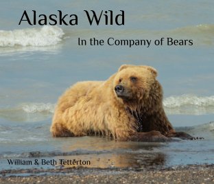 Alaska - In the Company of Bears book cover