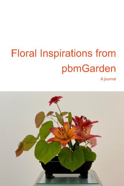 View Floral Inspirations from pbmGarden by Patricia Beard Moffat
