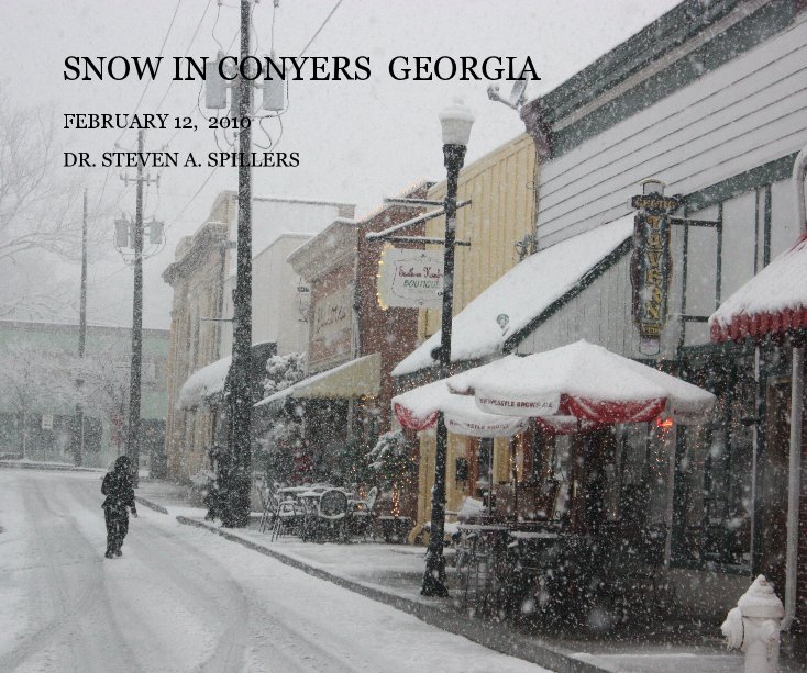 Ver SNOW IN CONYERS GEORGIA por DR. STEVEN A. SPILLERS