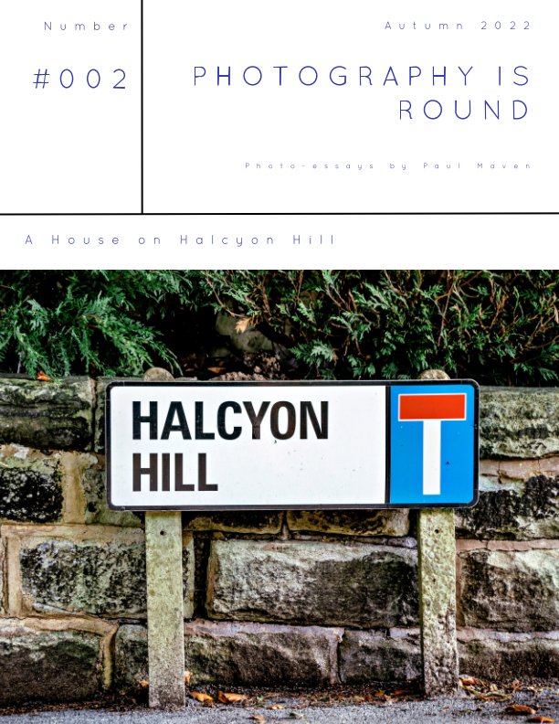 View A House on Halcyon Hill by Paul Maven
