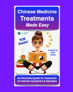 Chinese Medicine Treatments Made Easy book cover