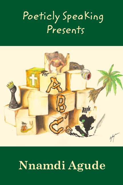 View The ABC's Book by Nnamdi Agude