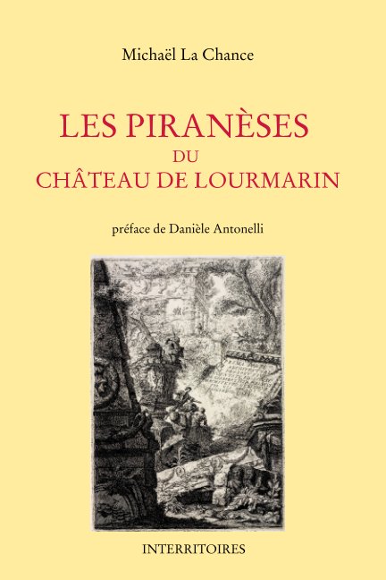 View Les Piranèses du château de Lourmarin by Michaël La Chance
