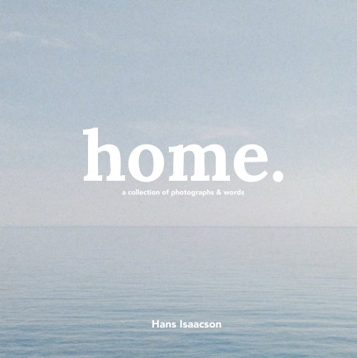 Ver Home. por Hans Isaacson