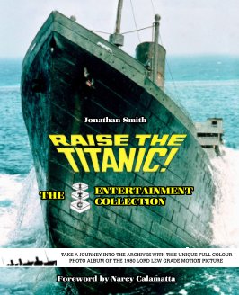 Raise the Titanic! The ITC Entertainment Collection book cover